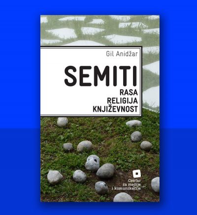 Gil Anidžar Semiti: rasa, religija, književnost